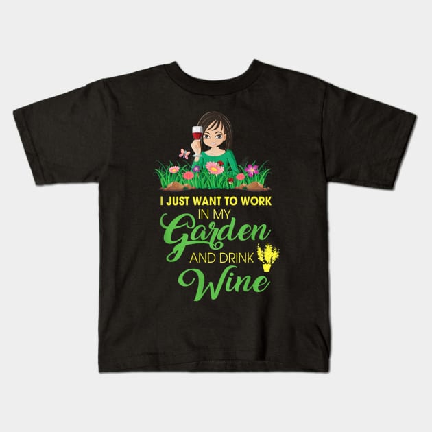 Gardener Gift I Love Garden And Drink Wine Gardening Kids T-Shirt by sousougaricas